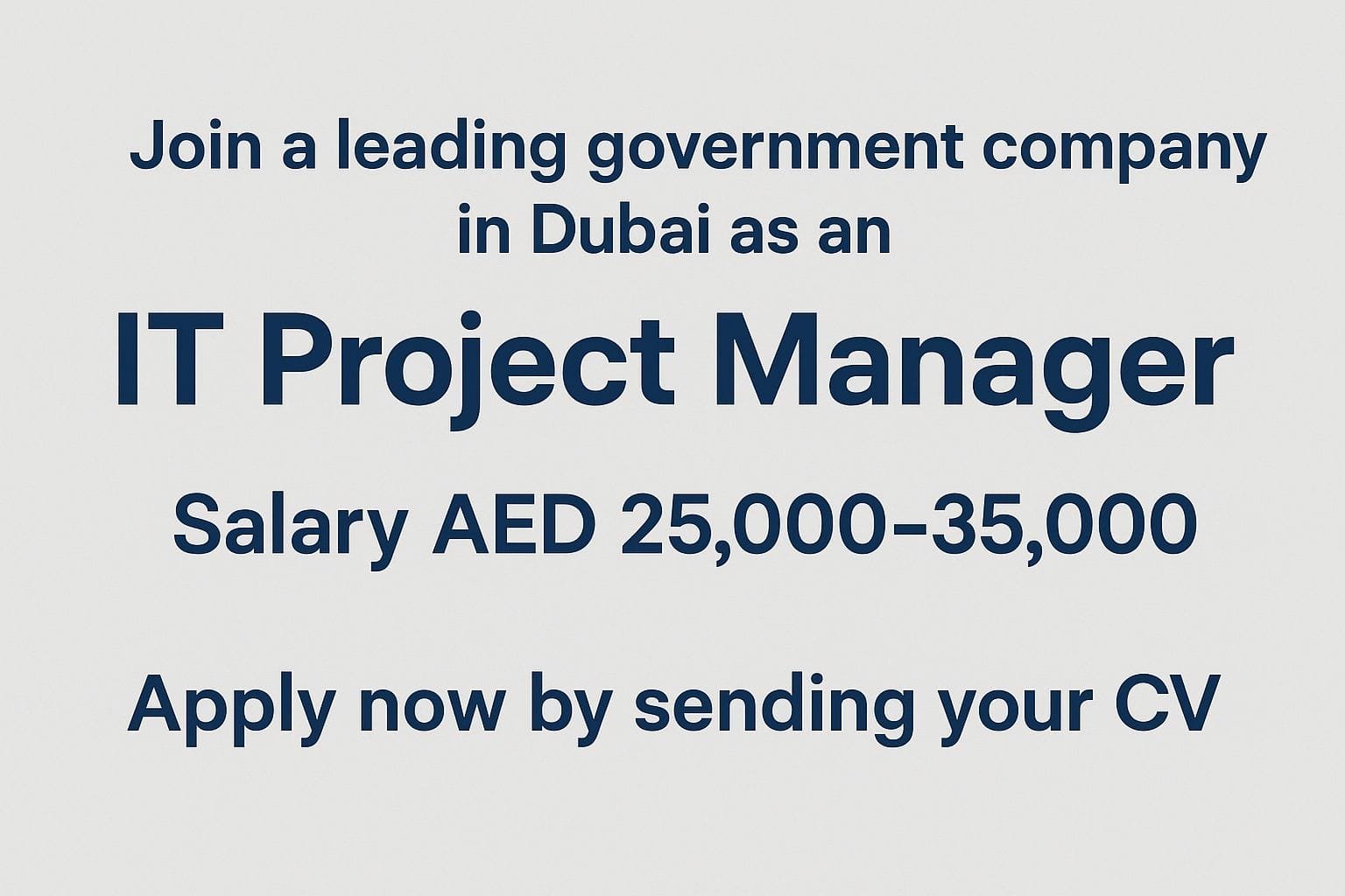 Hiring IT Project Manager – Government Company, Dubai 3 Hiring IT Project Manager – Government Company, Dubai