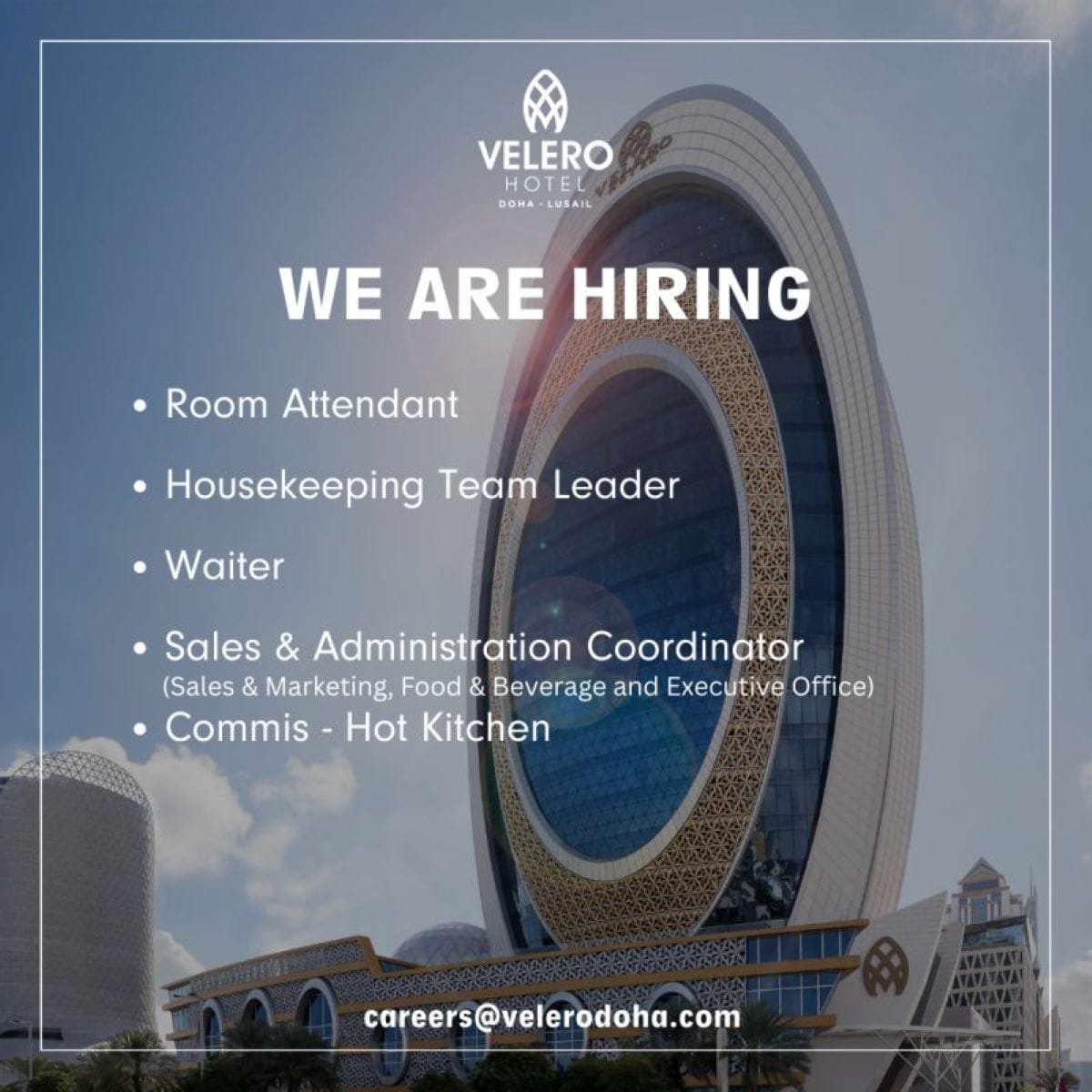 Velero Hotel Doha Lusail Careers 2025 | Jobs in Qatar (Local Hiring Only) 2 Velero Hotel Doha Lusail Careers 2025 | Jobs in Qatar (Local Hiring Only)