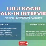 Lulu Kochi Walk In Interview Announced With Multiple Job Vacancies Across Departments 11 Lulu Kochi Walk In Interview